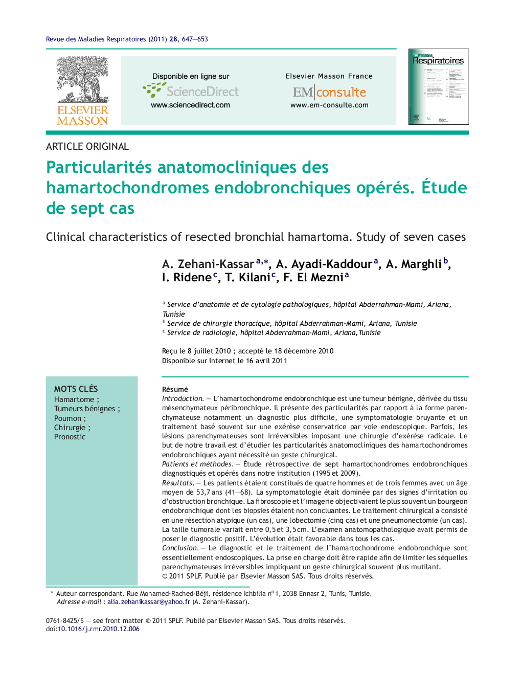 Particularités anatomocliniques des hamartochondromes endobronchiques opérés. Ãtude de sept cas