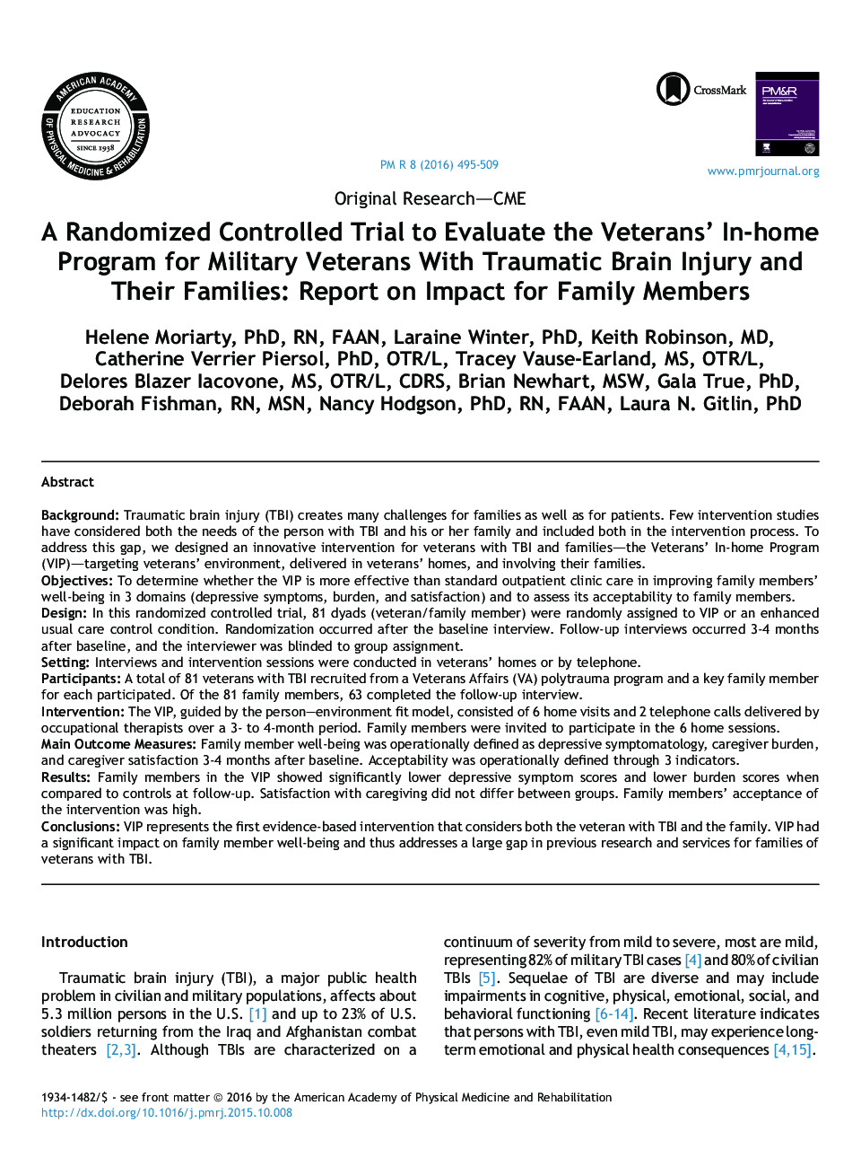 یک آزمایش محرمانه کنترل شده برای ارزیابی برنامه جانبازان جانباز برای جانبازان نظامی با آسیب مغزی آسیب دیده و خانواده های آنها: گزارش تاثیرات اعضای خانواده 