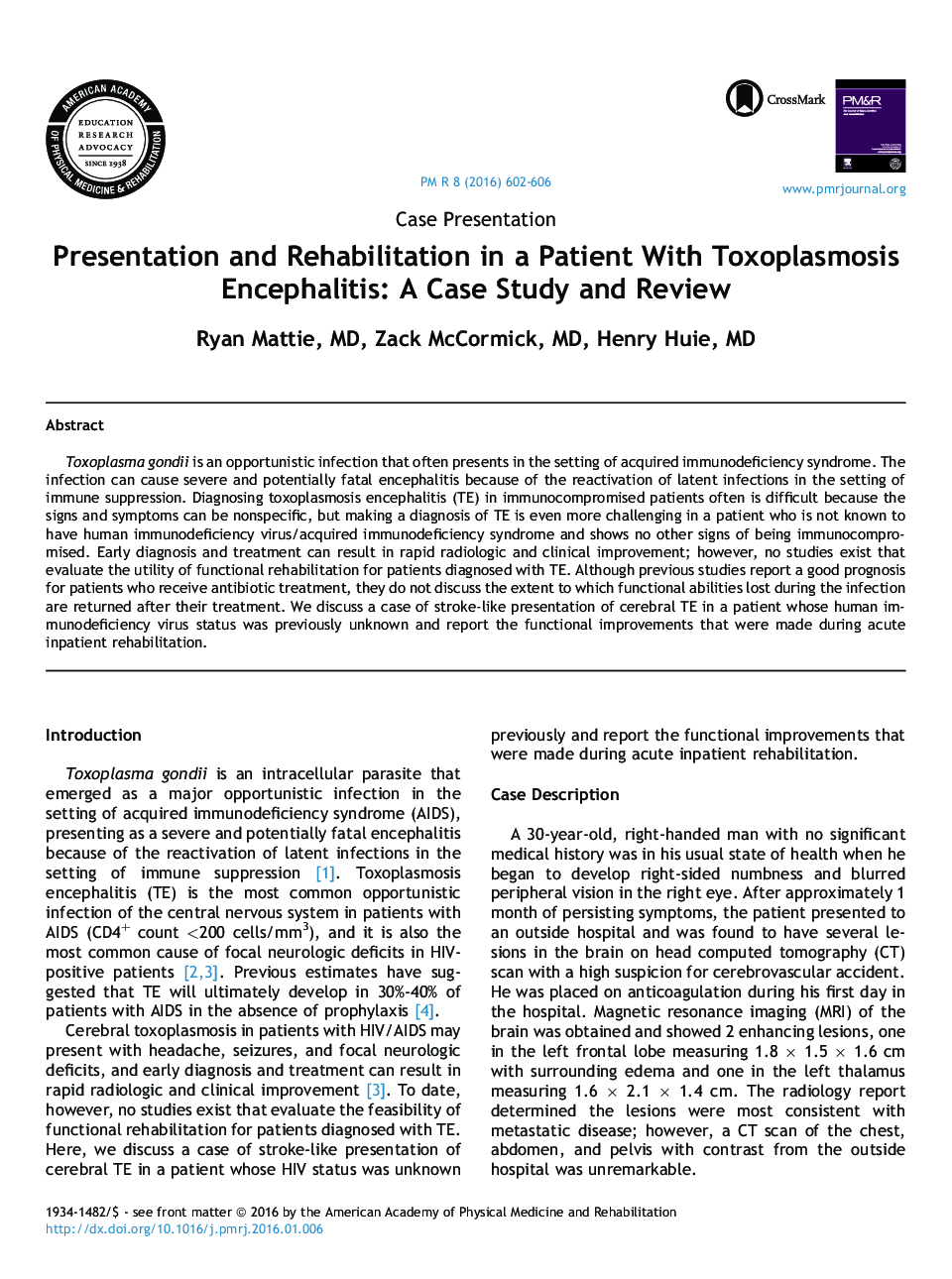 ارائه و توانبخشی در یک بیمار مبتلا به توکسوپلاسموز آنسفالیت: مطالعه موردی و نقد و بررسی