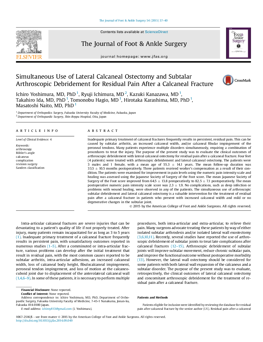 Simultaneous Use of Lateral Calcaneal Ostectomy and Subtalar Arthroscopic Debridement for Residual Pain After a Calcaneal Fracture 