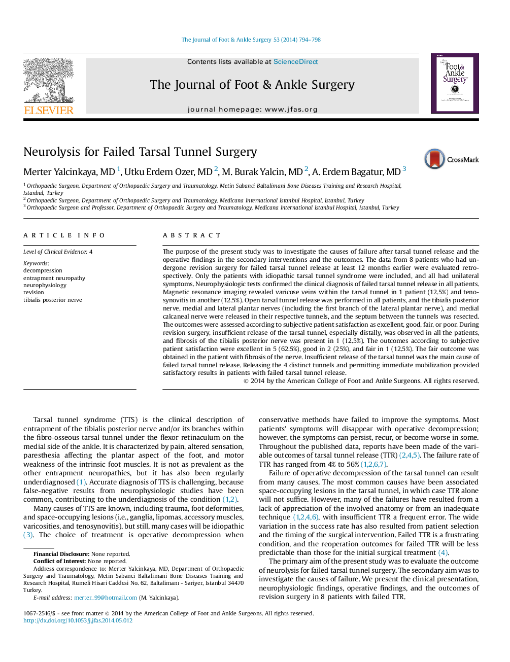 Neurolysis for Failed Tarsal Tunnel Surgery 