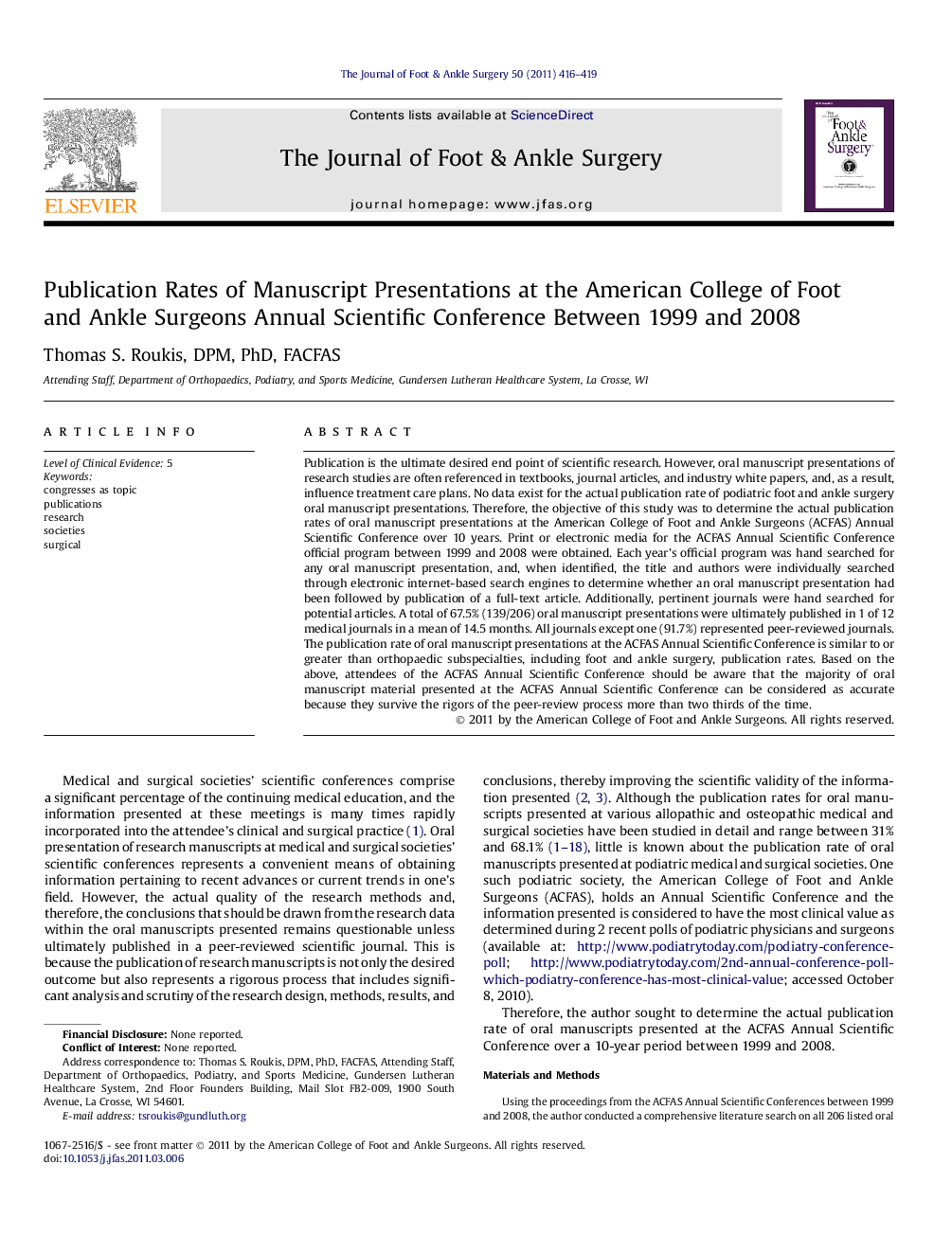 Publication Rates of Manuscript Presentations at the American College of Foot and Ankle Surgeons Annual Scientific Conference Between 1999 and 2008 