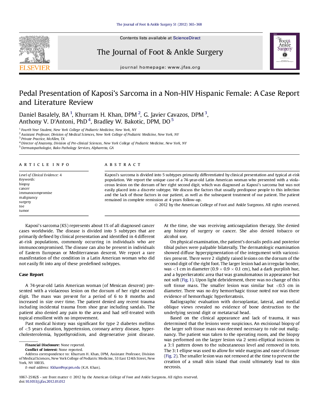 Pedal Presentation of Kaposi's Sarcoma in a Non-HIV Hispanic Female: A Case Report and Literature Review 