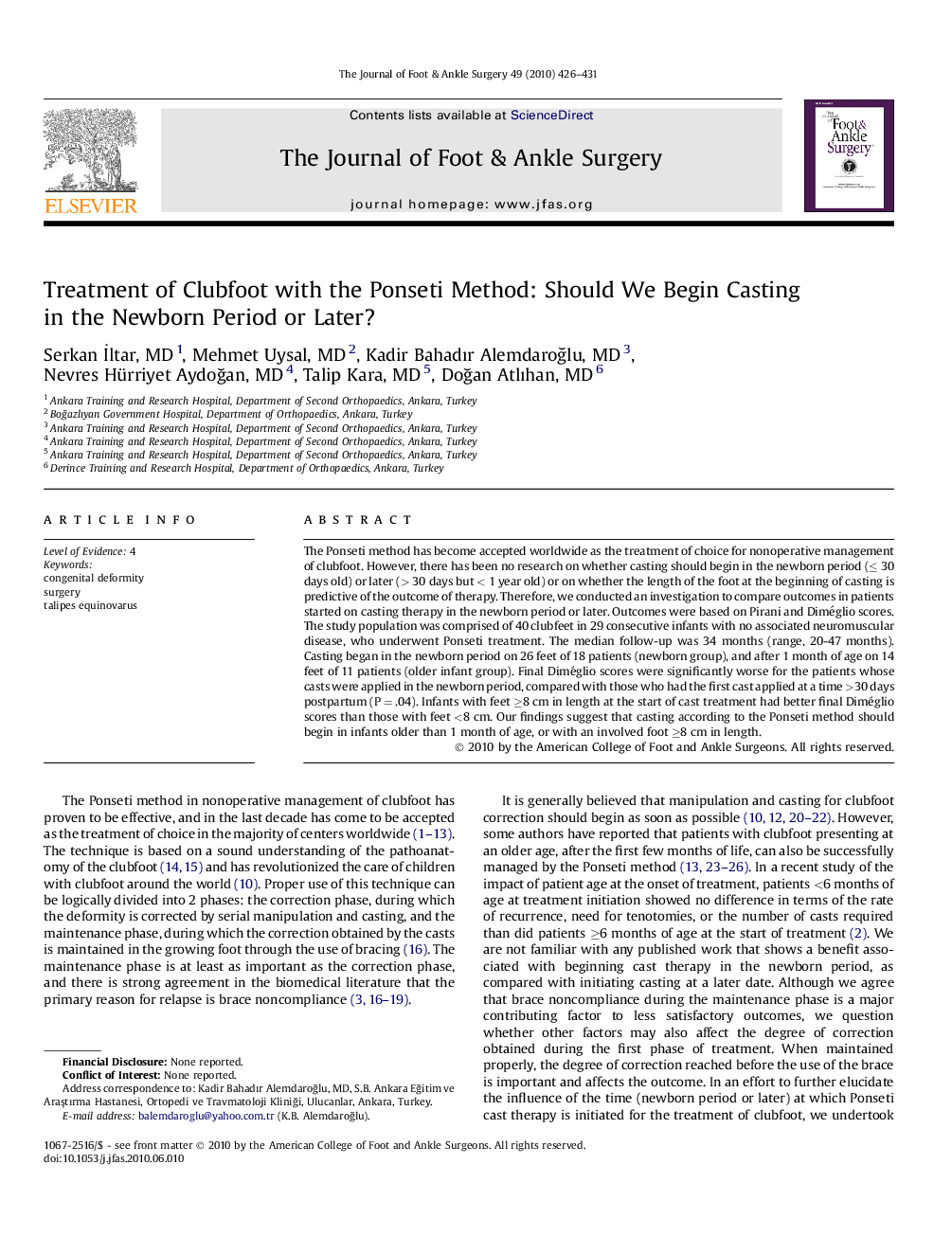 Treatment of Clubfoot with the Ponseti Method: Should We Begin Casting in the Newborn Period or Later? 