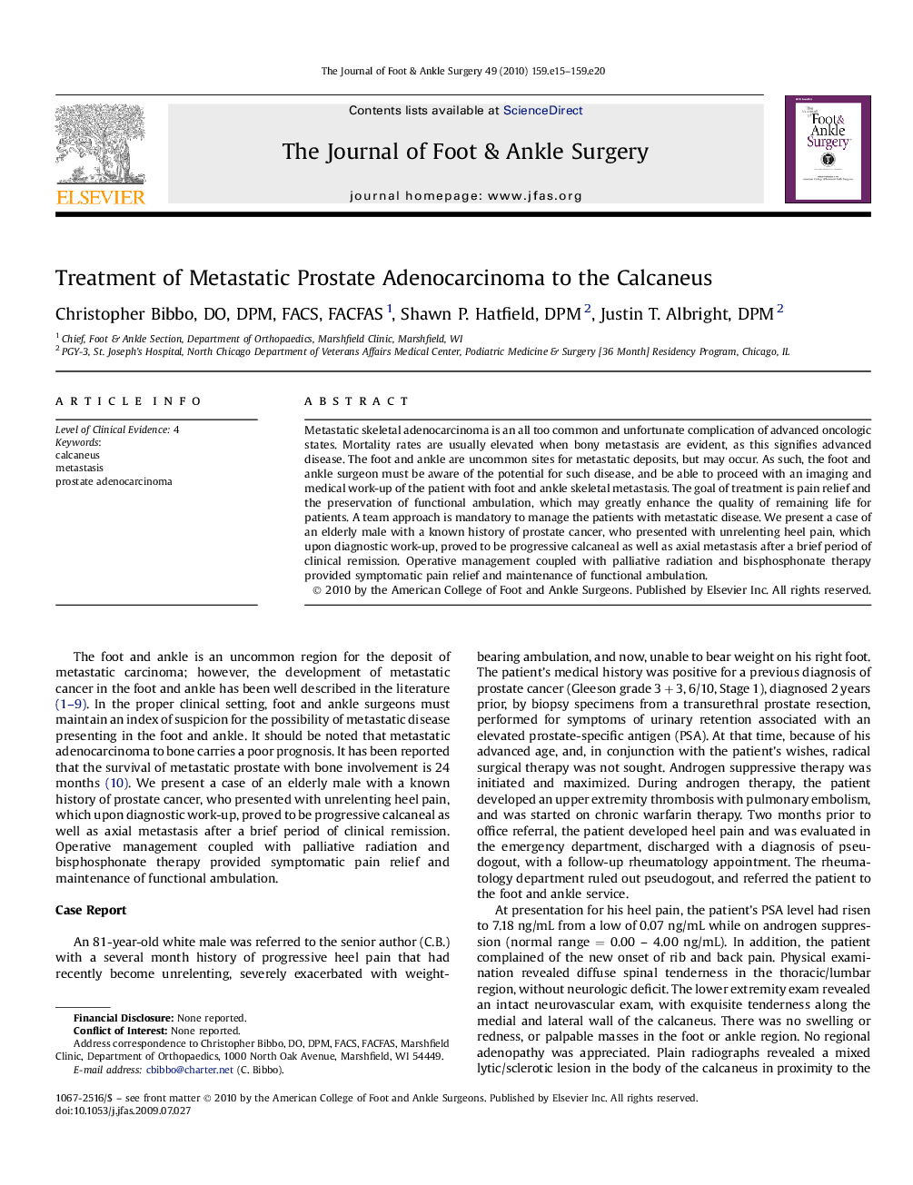 Treatment of Metastatic Prostate Adenocarcinoma to the Calcaneus