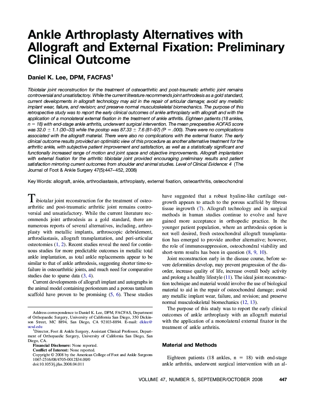 Ankle Arthroplasty Alternatives with Allograft and External Fixation: Preliminary Clinical Outcome 