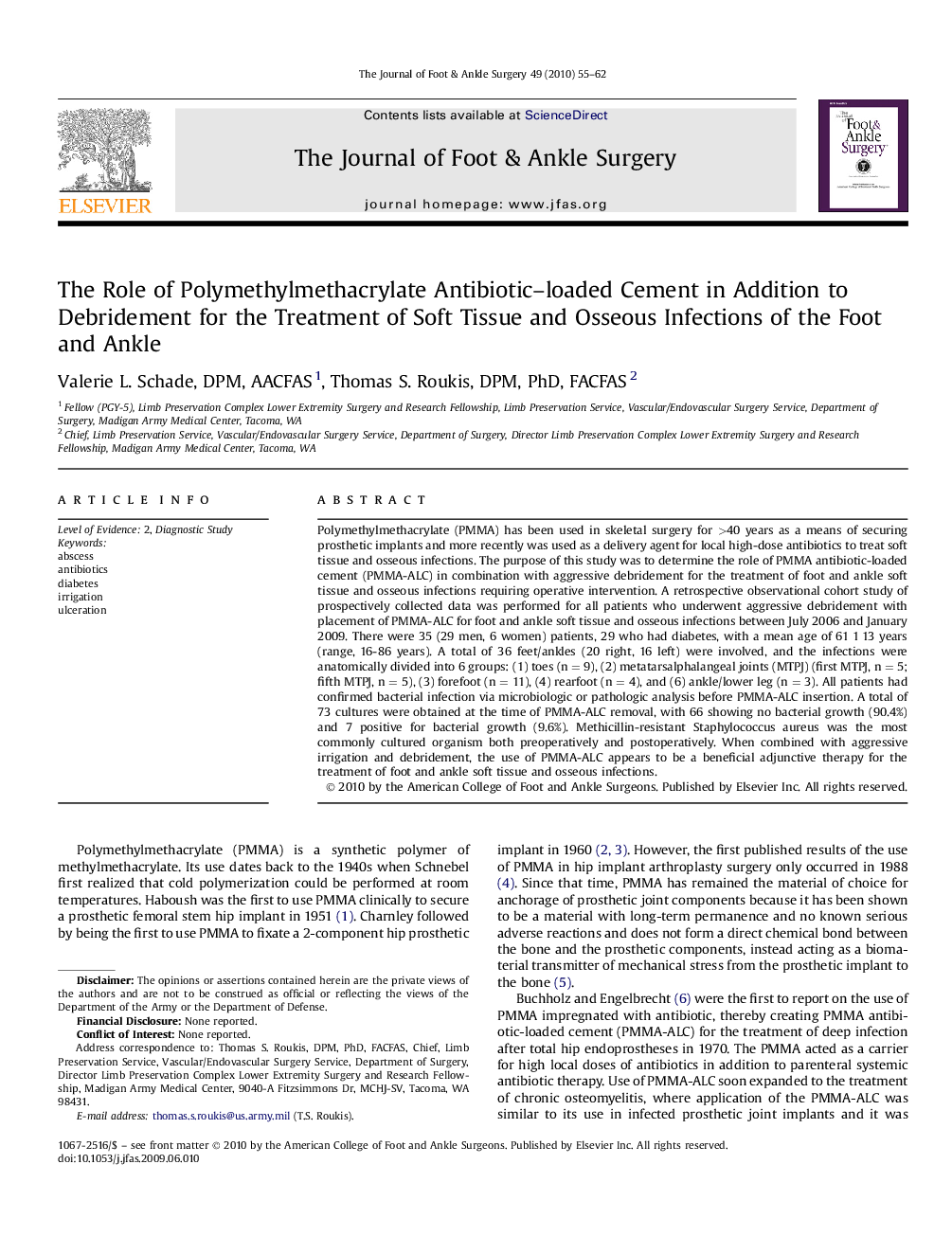 The Role of Polymethylmethacrylate Antibiotic–loaded Cement in Addition to Debridement for the Treatment of Soft Tissue and Osseous Infections of the Foot and Ankle 