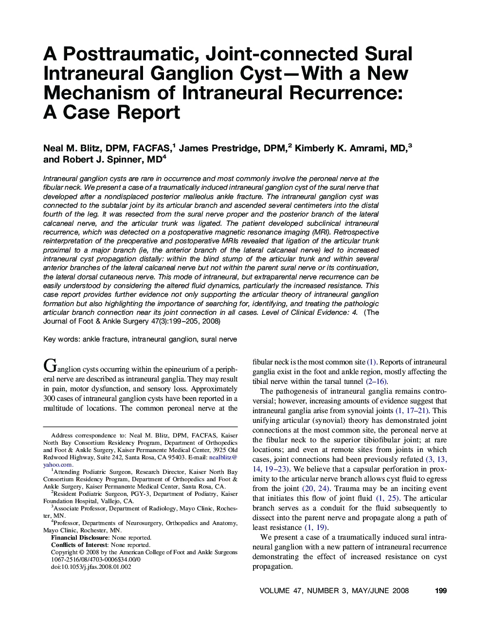 A Posttraumatic, Joint-connected Sural Intraneural Ganglion Cyst—With a New Mechanism of Intraneural Recurrence: A Case Report 