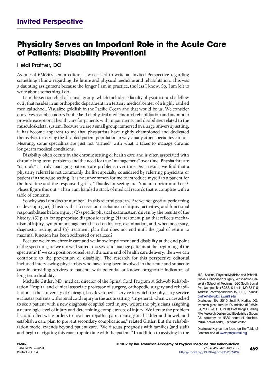 Physiatry Serves an Important Role in the Acute Care of Patients: Disability Prevention!
