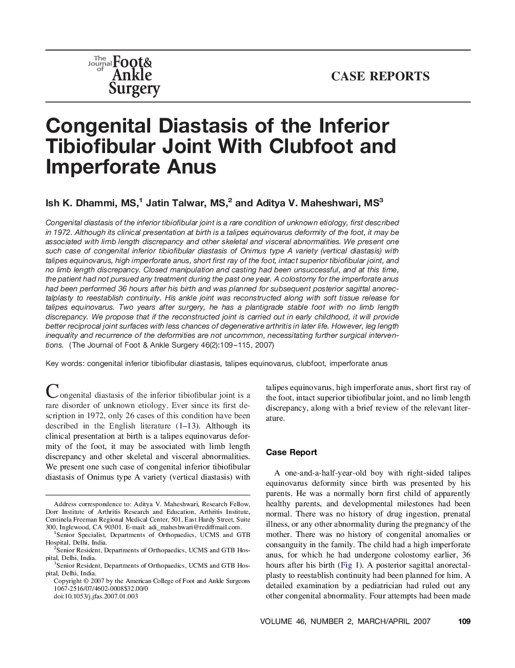 Congenital Diastasis of the Inferior Tibiofibular Joint With Clubfoot and Imperforate Anus