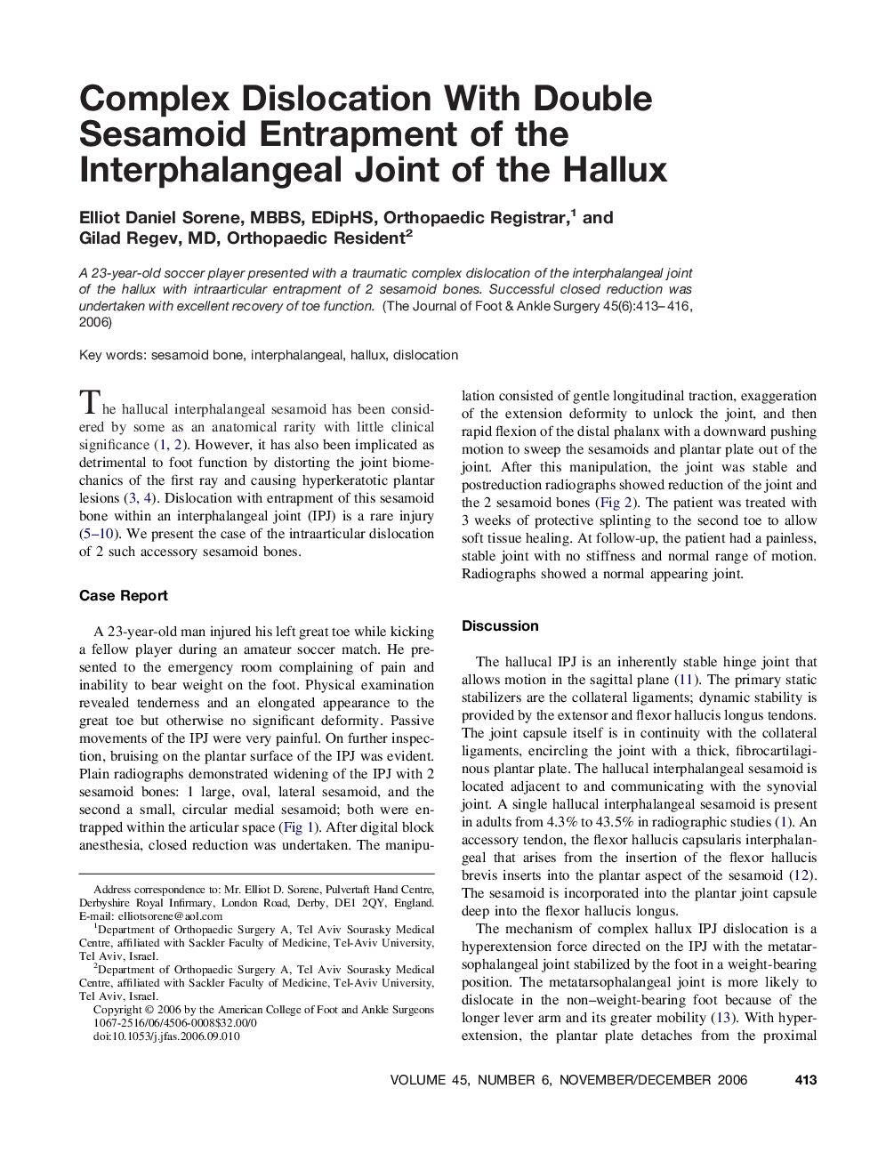 Complex Dislocation With Double Sesamoid Entrapment of the Interphalangeal Joint of the Hallux