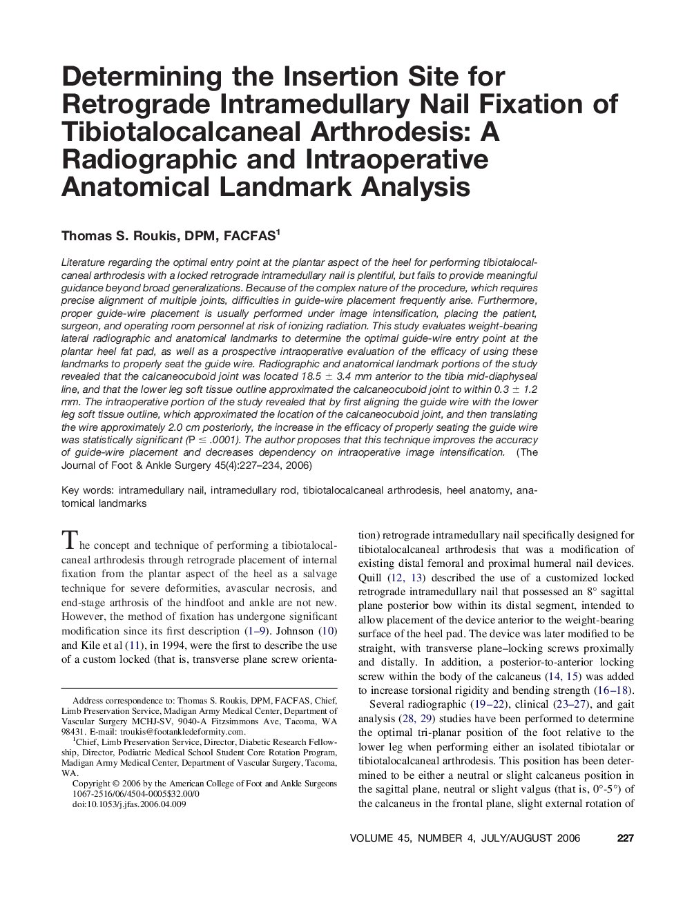 Determining the Insertion Site for Retrograde Intramedullary Nail Fixation of Tibiotalocalcaneal Arthrodesis: A Radiographic and Intraoperative Anatomical Landmark Analysis