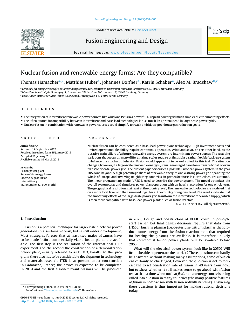 Nuclear fusion and renewable energy forms: Are they compatible?