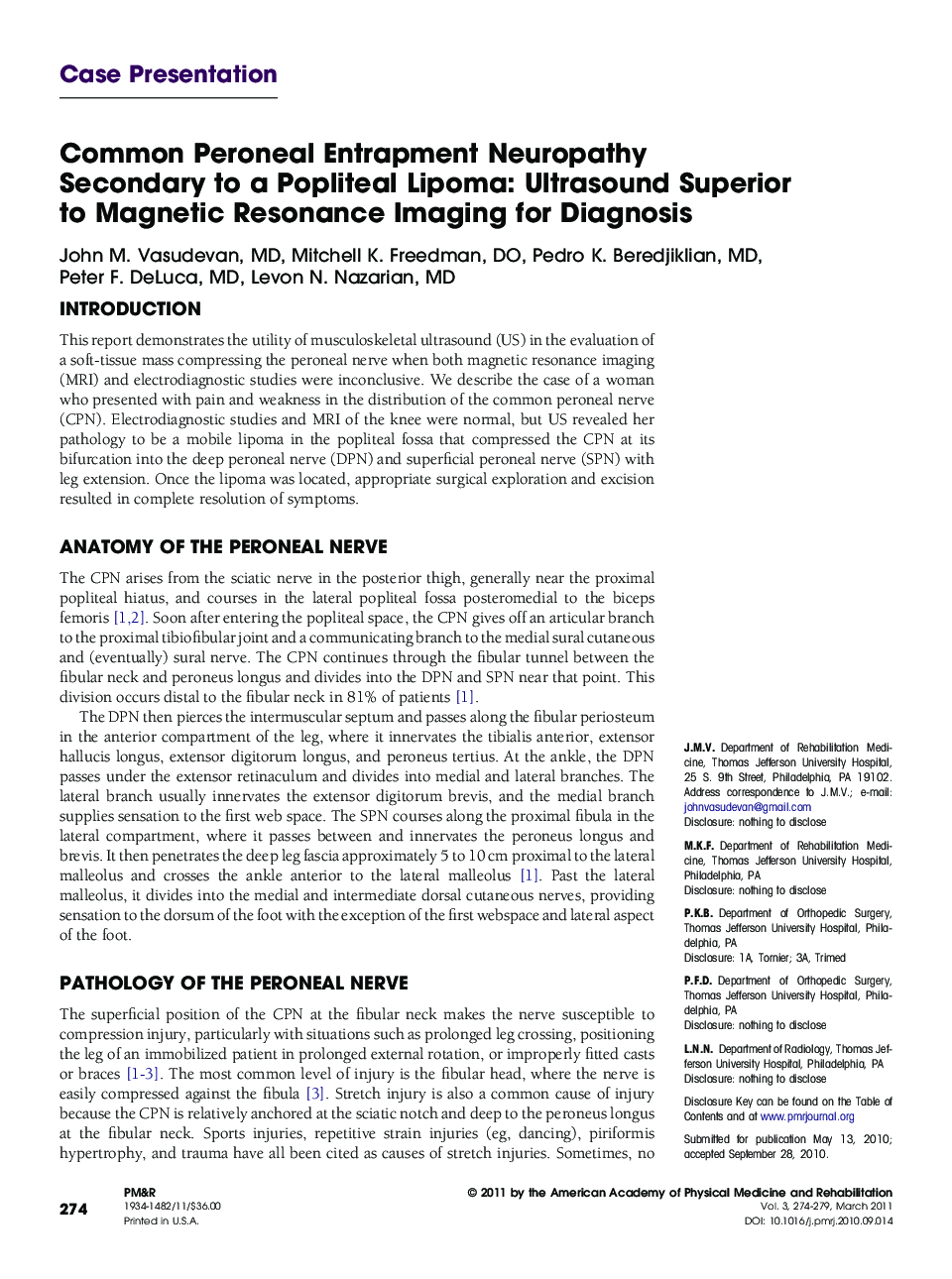 Common Peroneal Entrapment Neuropathy Secondary to a Popliteal Lipoma: Ultrasound Superior to Magnetic Resonance Imaging for Diagnosis