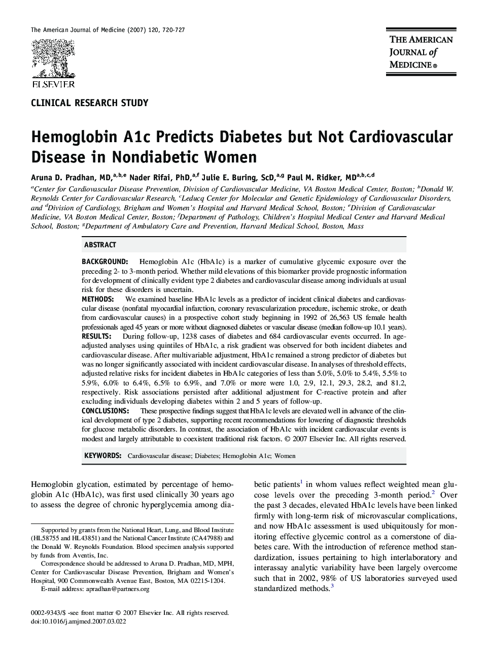 Hemoglobin A1c Predicts Diabetes but Not Cardiovascular Disease in Nondiabetic Women 