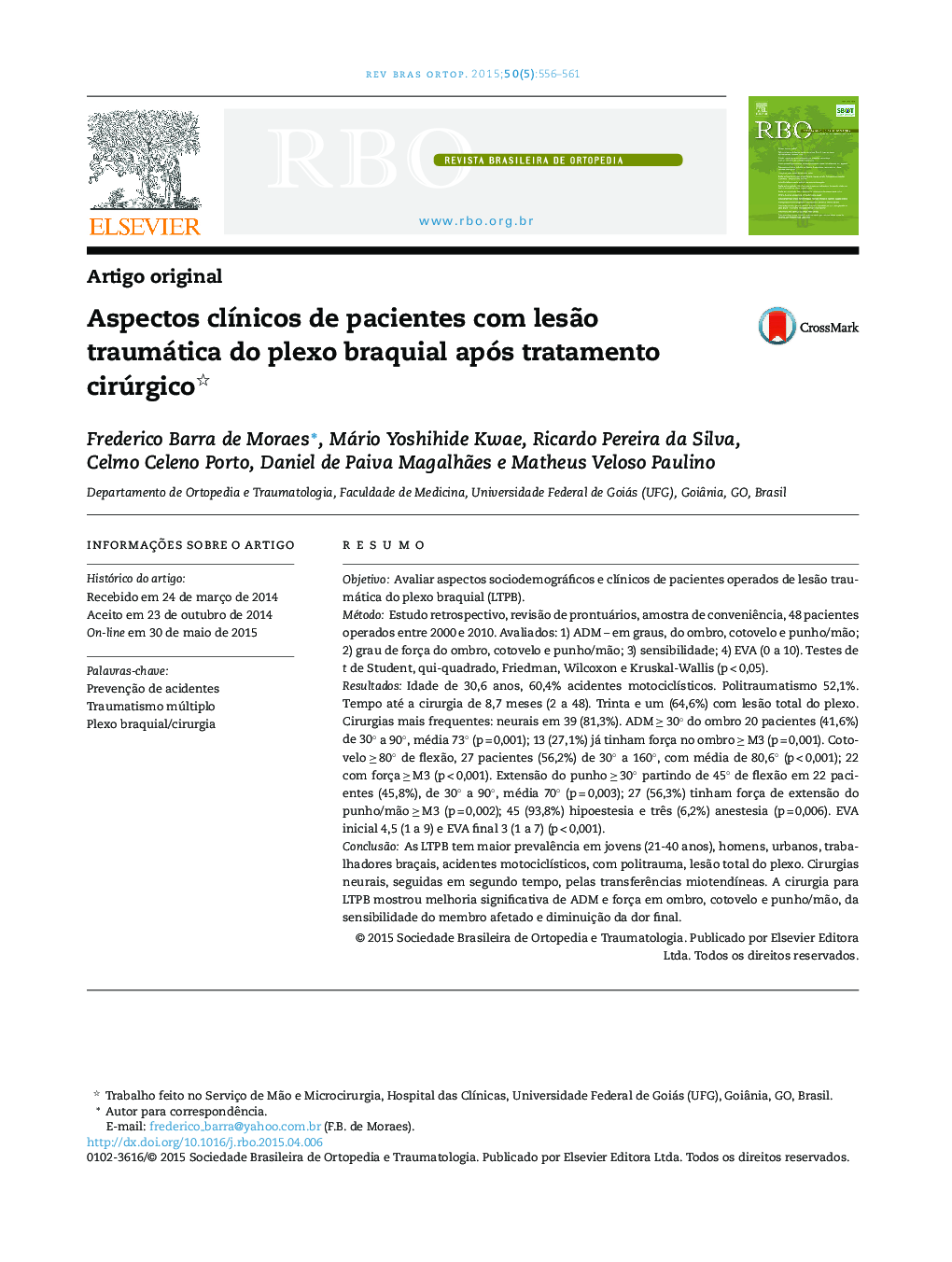 Aspectos clínicos de pacientes com lesão traumática do plexo braquial após tratamento cirúrgico 