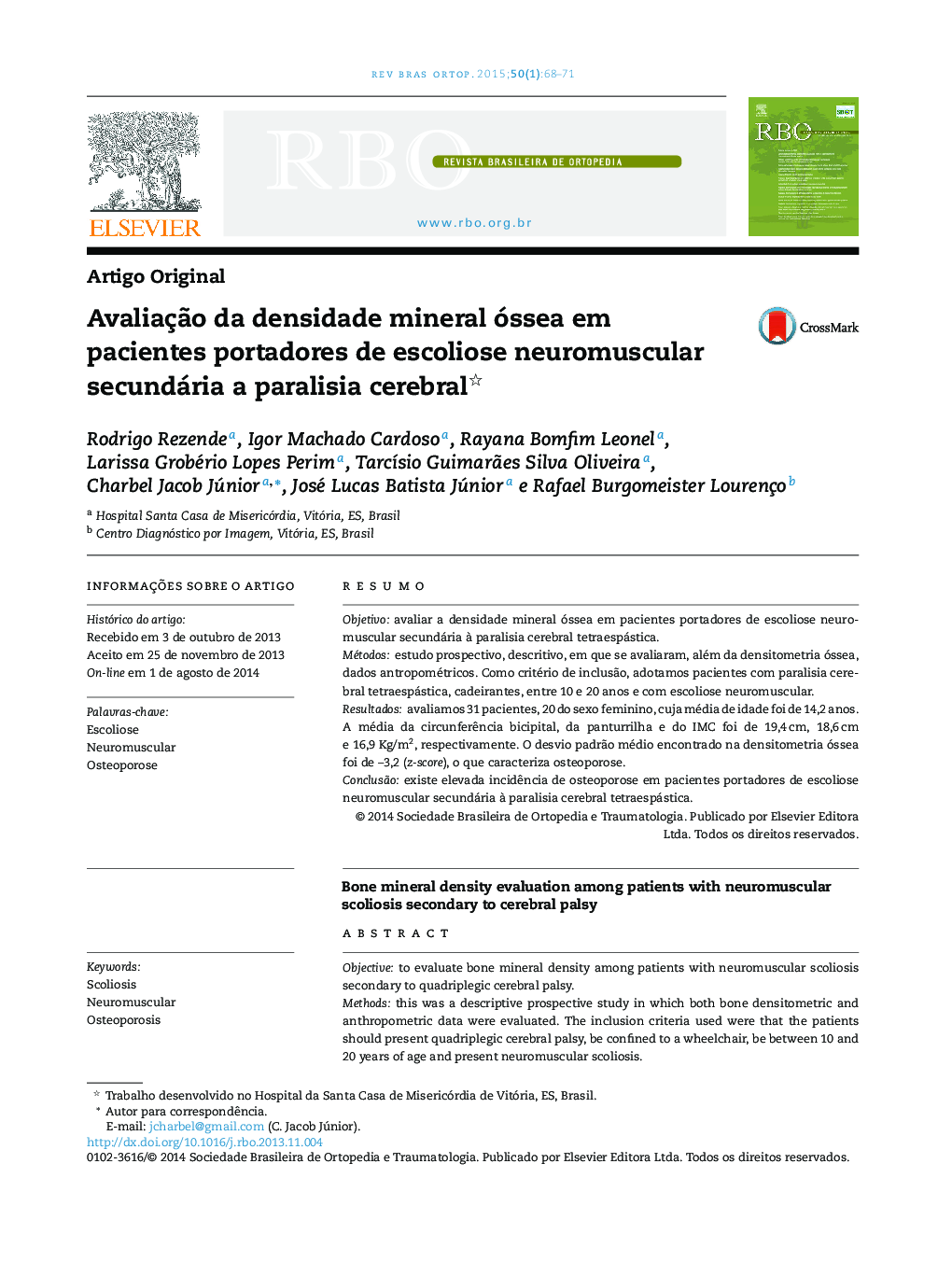 Avaliação da densidade mineral óssea em pacientes portadores de escoliose neuromuscular secundária a paralisia cerebral 