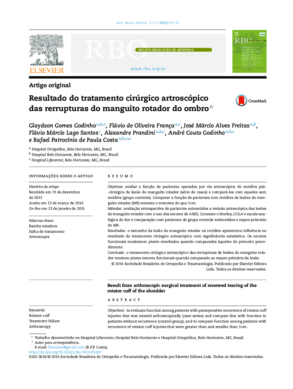 Resultado do tratamento cirúrgico artroscópico das rerrupturas do manguito rotador do ombro 