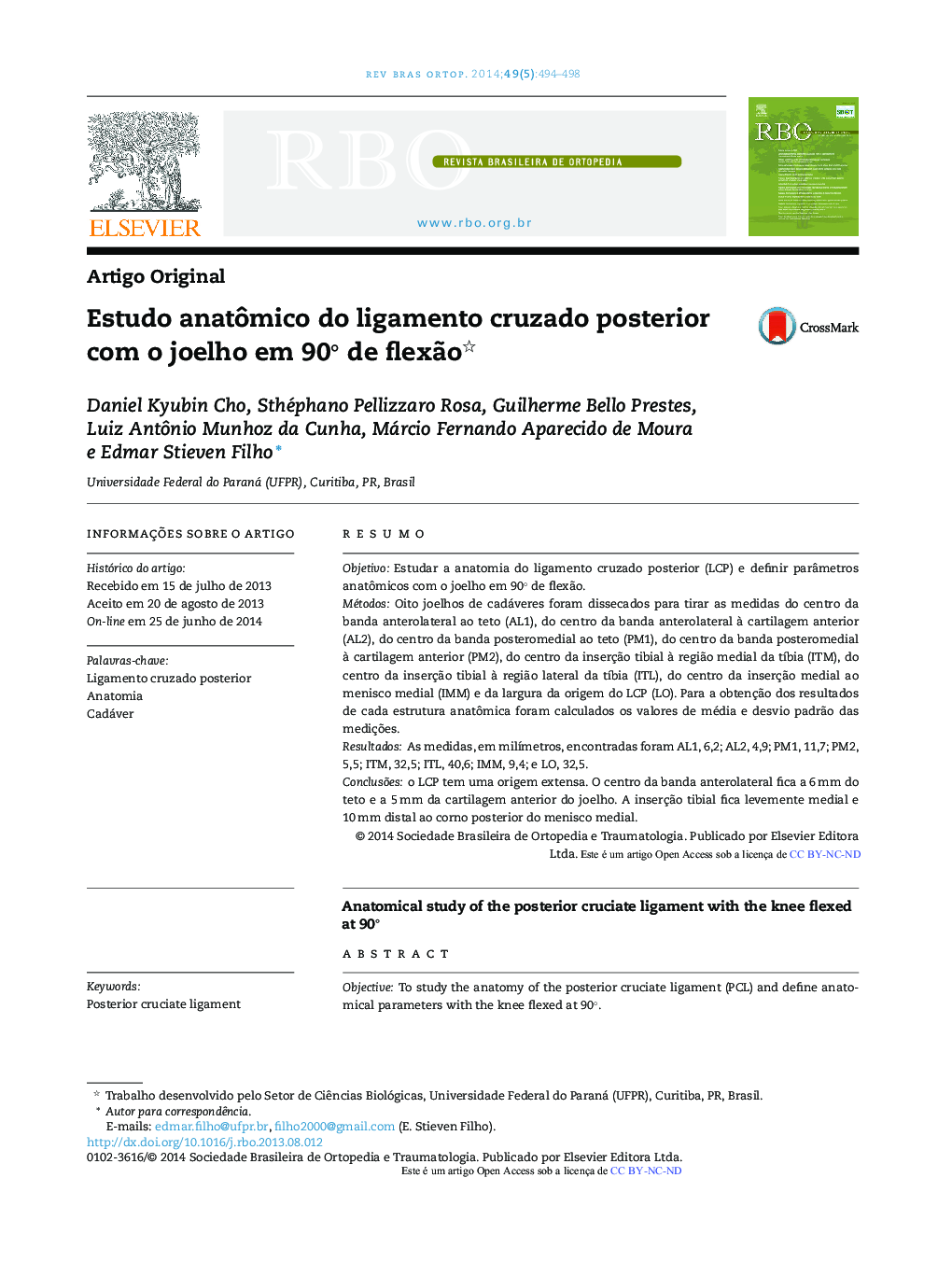 Estudo anatômico do ligamento cruzado posterior com o joelho em 90° de flexão 