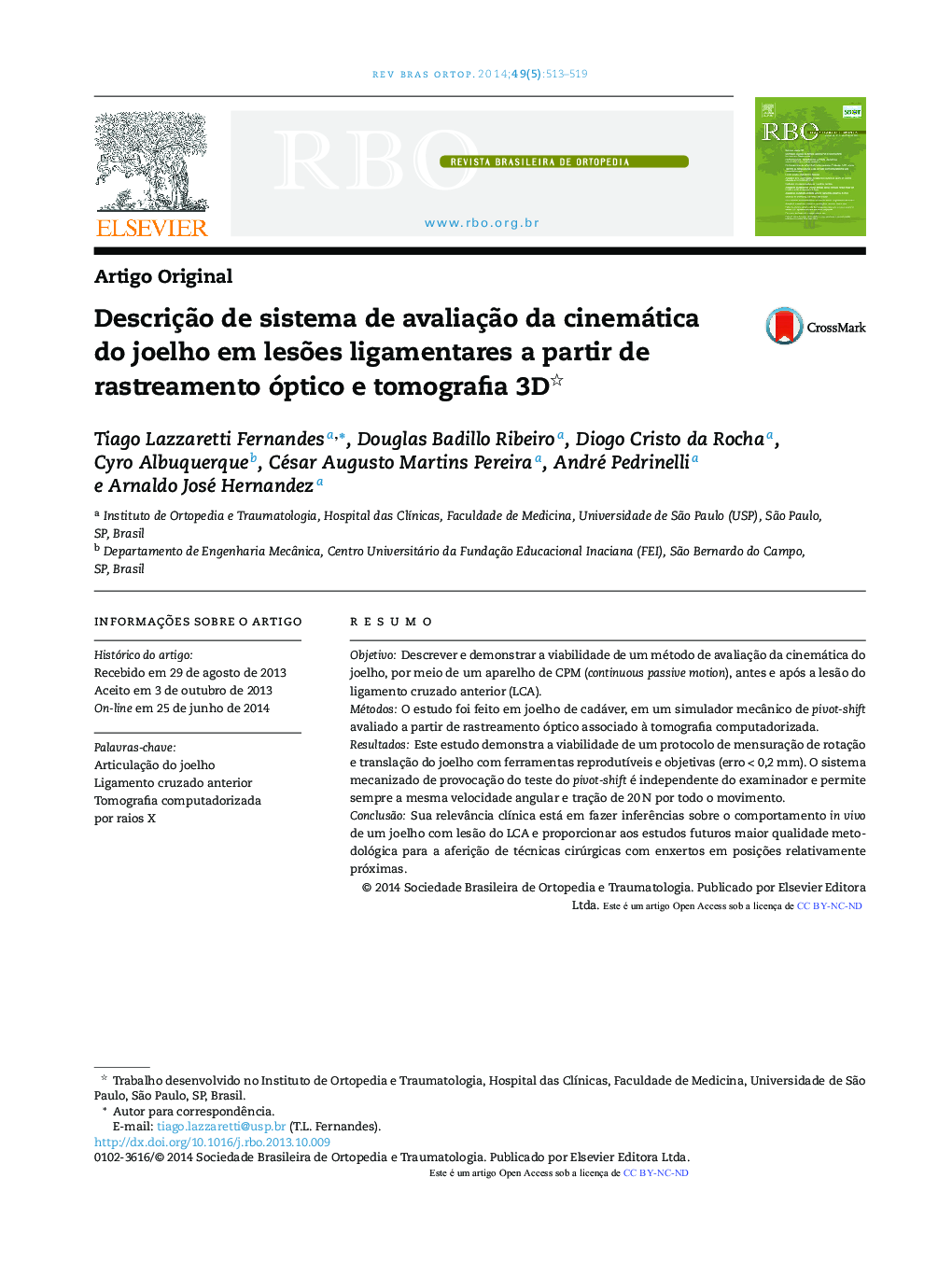 Descrição de sistema de avaliação da cinemática do joelho em lesões ligamentares a partir de rastreamento óptico e tomografia 3D 