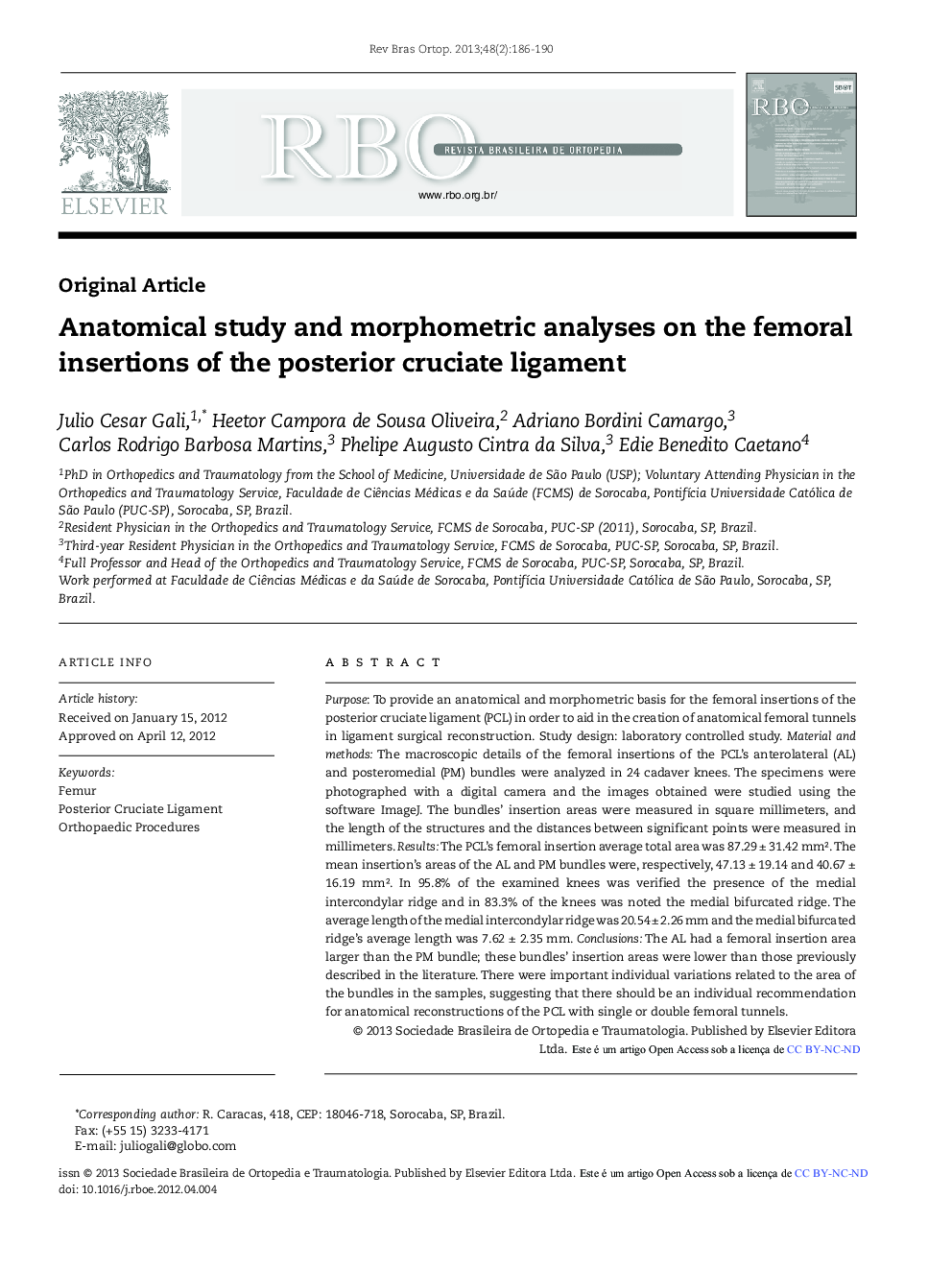 Anatomical Study and Morphometric Analyses on the Femoral Insertions of the Posterior Cruciate Ligament 