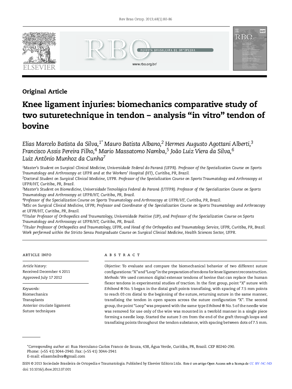 Knee ligament injuries: biomechanics comparative study of two suturetechnique in tendon – analysis “in vitro” tendon of bovine *