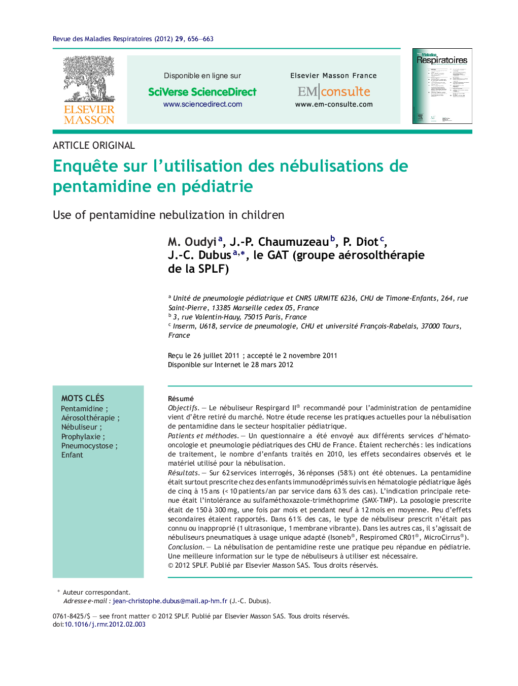 EnquÃªte sur l'utilisation des nébulisations de pentamidine en pédiatrie