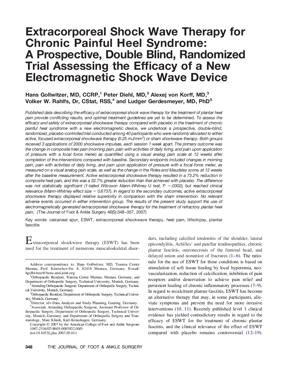 Extracorporeal Shock Wave Therapy for Chronic Painful Heel Syndrome: A Prospective, Double Blind, Randomized Trial Assessing the Efficacy of a New Electromagnetic Shock Wave Device