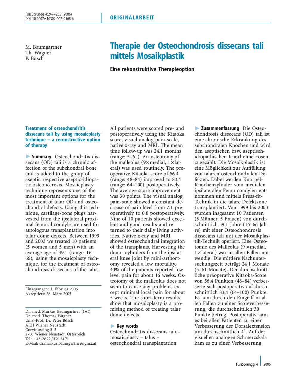 عکس صفحه اول مقاله: Therapie der Osteochondrosis dissecans tali mittels Mosaikplastik: Eine rekonstruktive Therapieoption Therapie der Osteochondrosis dissecans tali mittels Mosaikplastik: Eine rekonstruktive Therapieoption