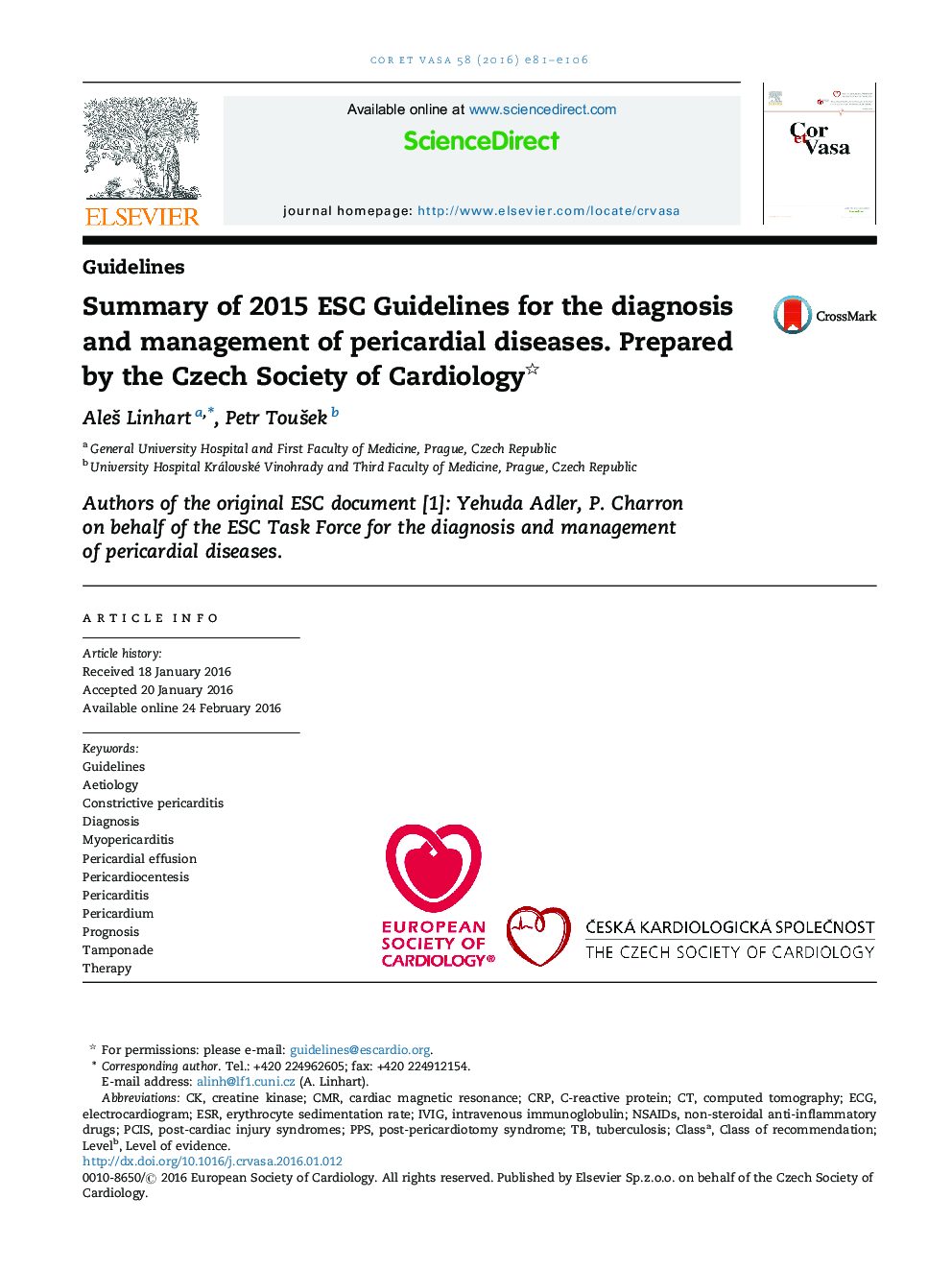 Summary of 2015 ESC Guidelines for the diagnosis and management of pericardial diseases. Prepared by the Czech Society of Cardiology