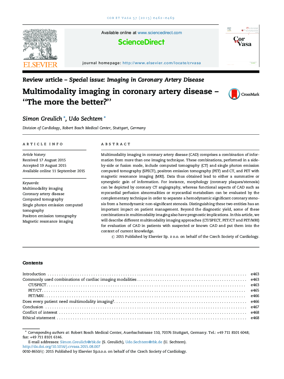 Multimodality imaging in coronary artery disease – “The more the better?”