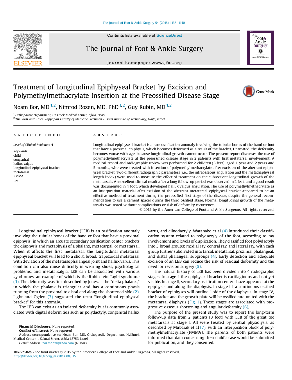 Treatment of Longitudinal Epiphyseal Bracket by Excision and Polymethylmethacrylate Insertion at the Preossified Disease Stage 