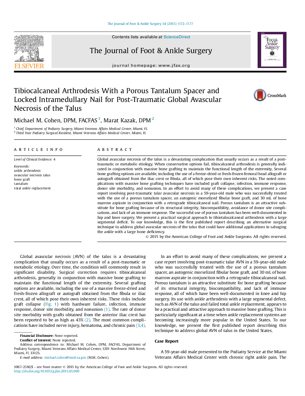 Tibiocalcaneal Arthrodesis With a Porous Tantalum Spacer and Locked Intramedullary Nail for Post-Traumatic Global Avascular Necrosis of the Talus 