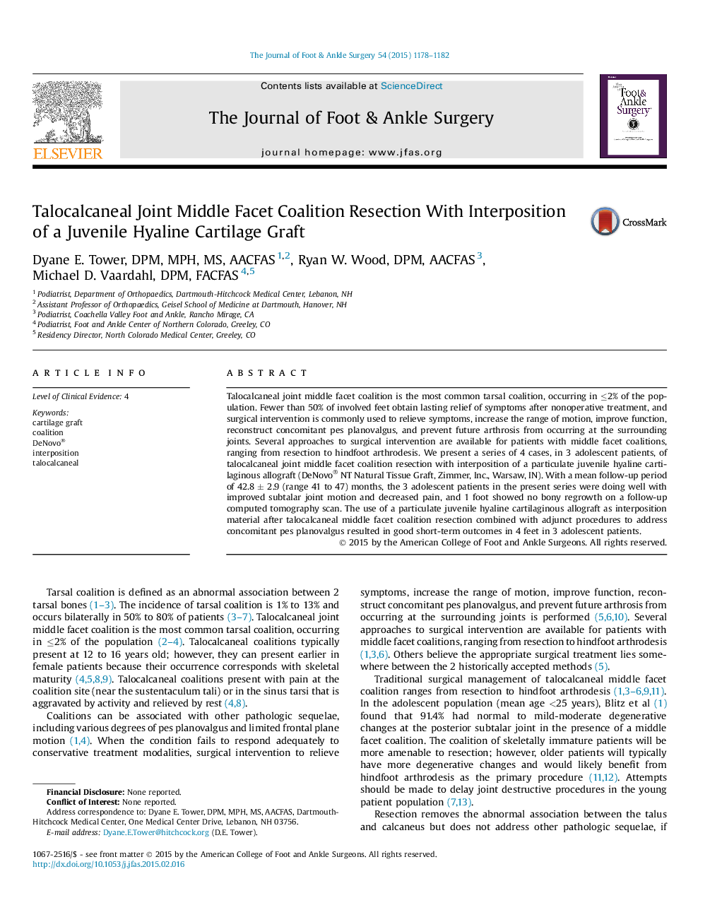 Talocalcaneal Joint Middle Facet Coalition Resection With Interposition of a Juvenile Hyaline Cartilage Graft 