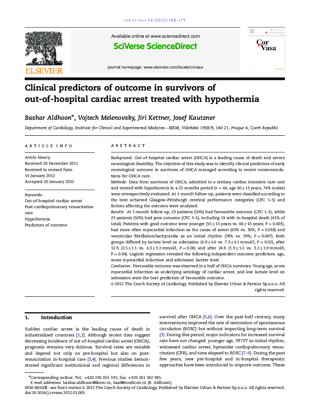 Clinical predictors of outcome in survivors of out-of-hospital cardiac arrest treated with hypothermia