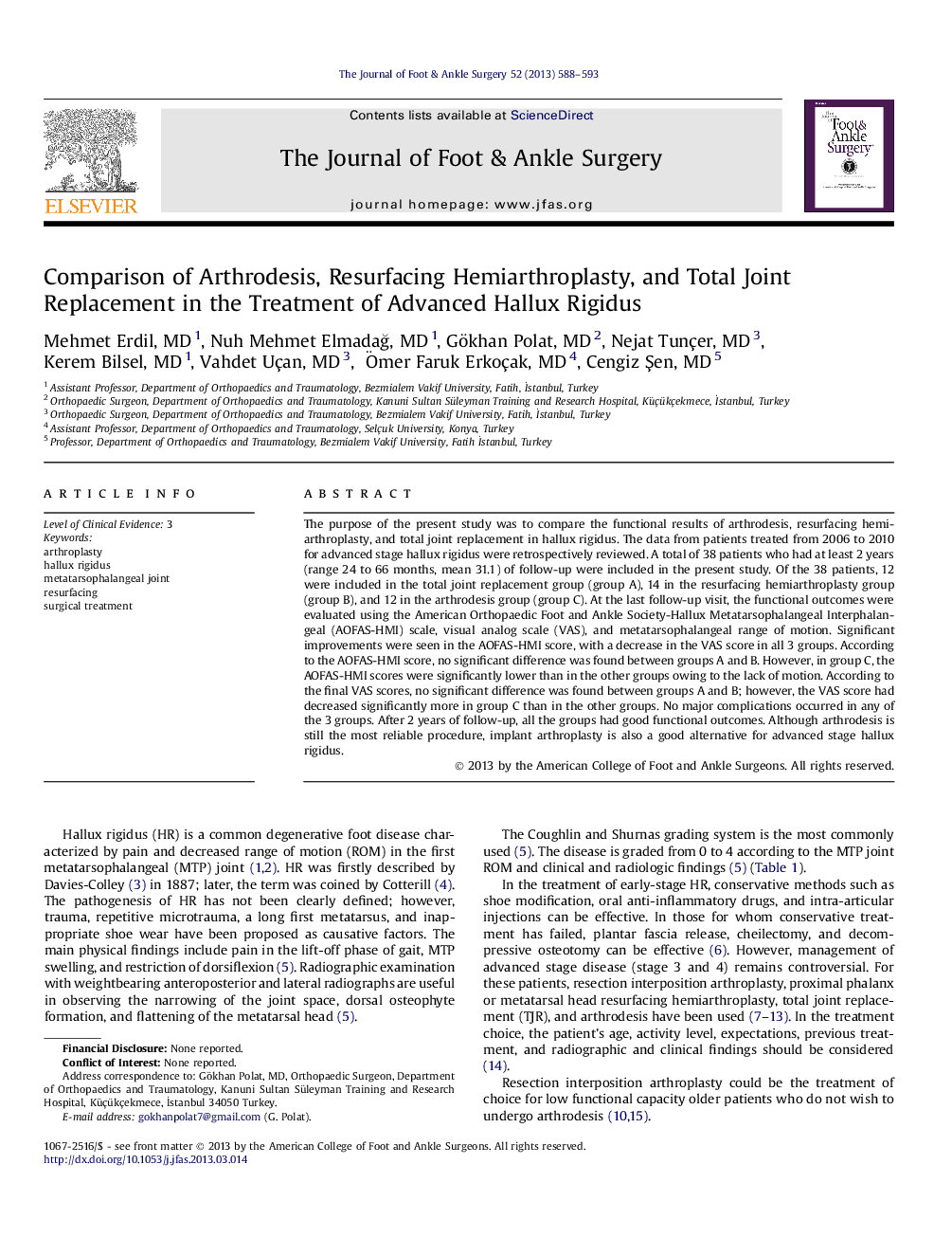 Comparison of Arthrodesis, Resurfacing Hemiarthroplasty, and Total Joint Replacement in the Treatment of Advanced Hallux Rigidus 