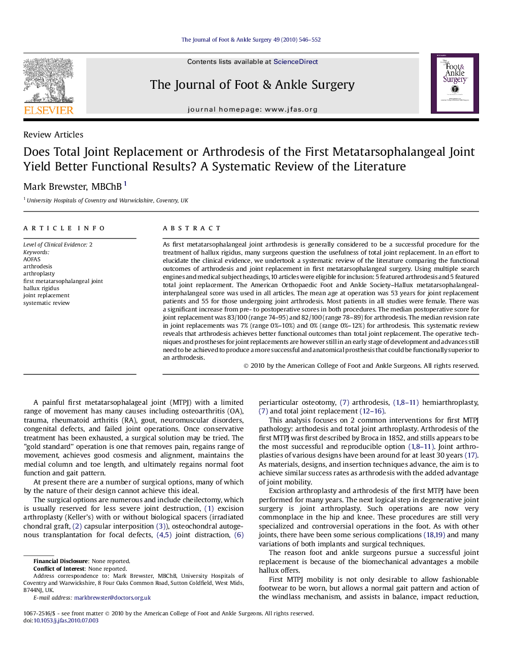 Does Total Joint Replacement or Arthrodesis of the First Metatarsophalangeal Joint Yield Better Functional Results? A Systematic Review of the Literature 