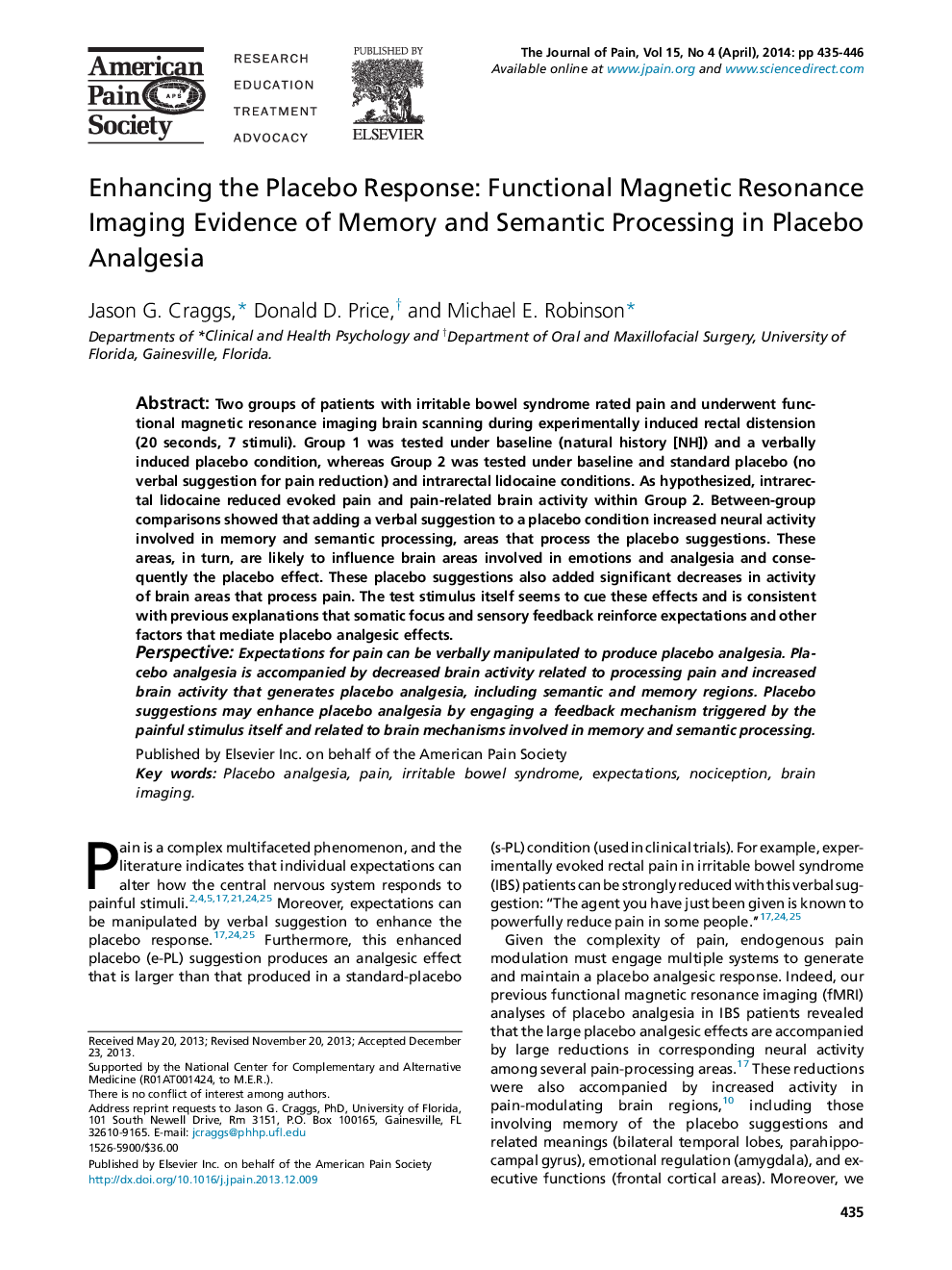 Enhancing the Placebo Response: Functional Magnetic Resonance Imaging Evidence of Memory and Semantic Processing in Placebo Analgesia 