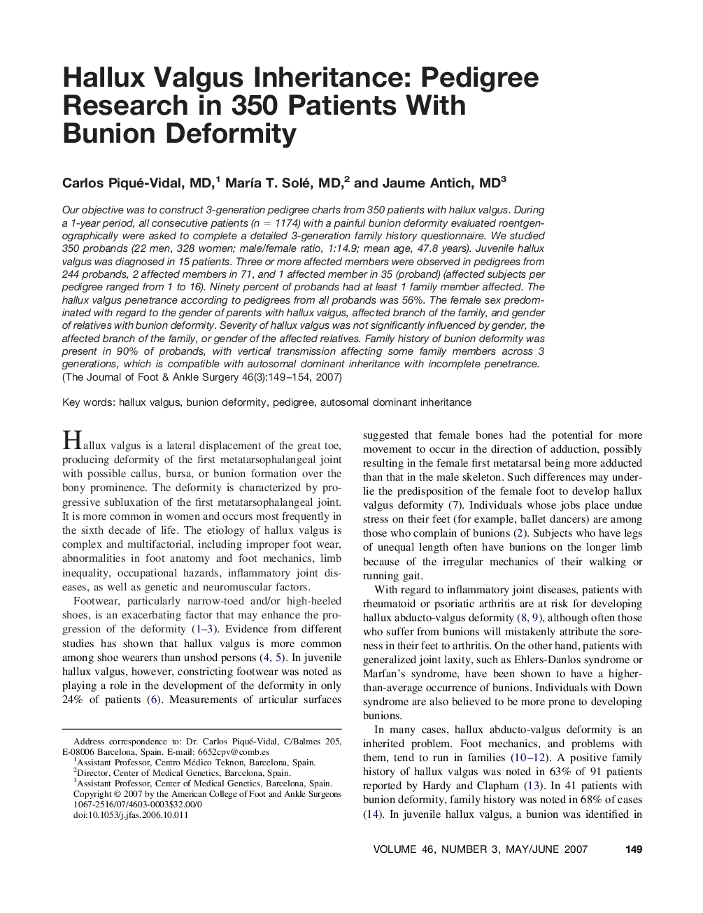 Hallux Valgus Inheritance: Pedigree Research in 350 Patients With Bunion Deformity