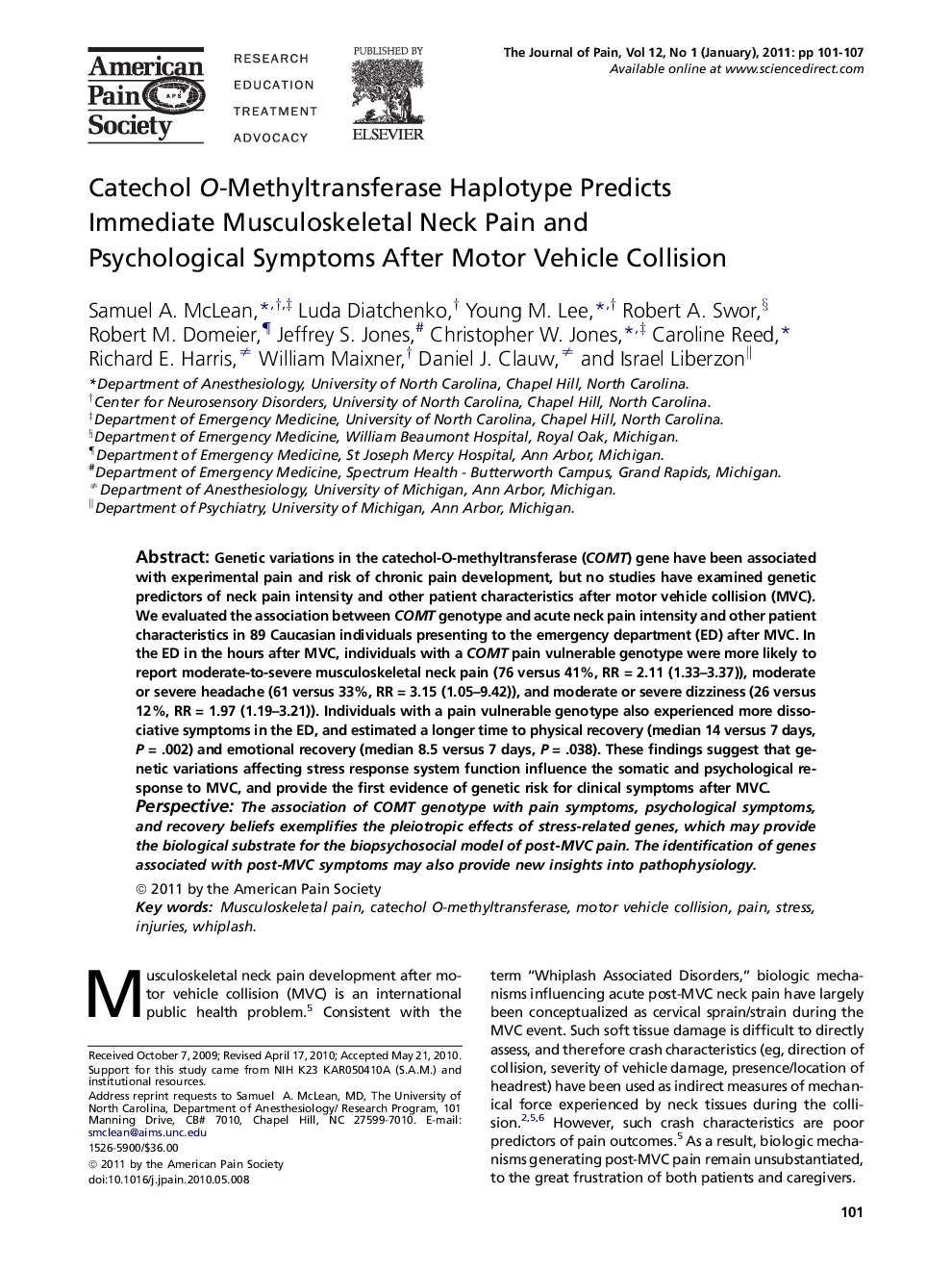 Catechol O-Methyltransferase Haplotype Predicts Immediate Musculoskeletal Neck Pain and Psychological Symptoms After Motor Vehicle Collision 