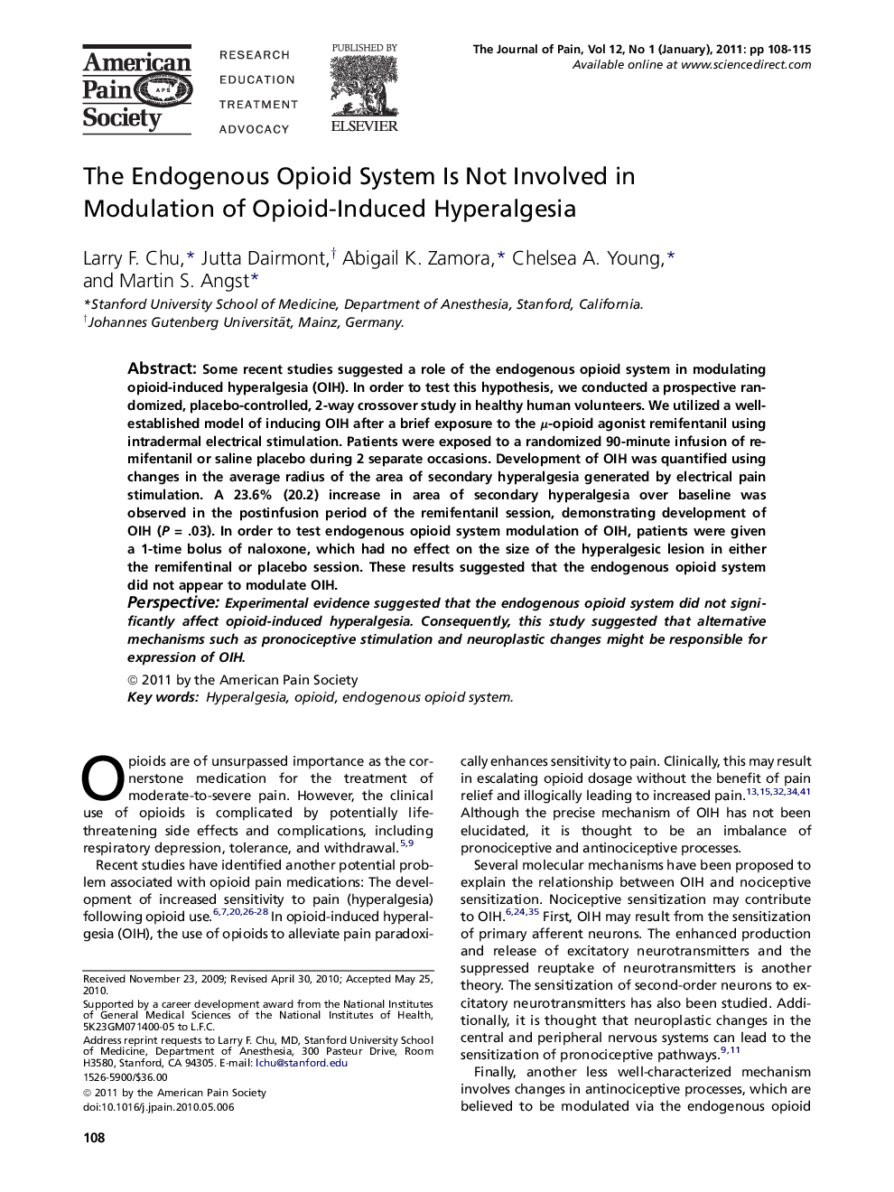 The Endogenous Opioid System Is Not Involved in Modulation of Opioid-Induced Hyperalgesia 