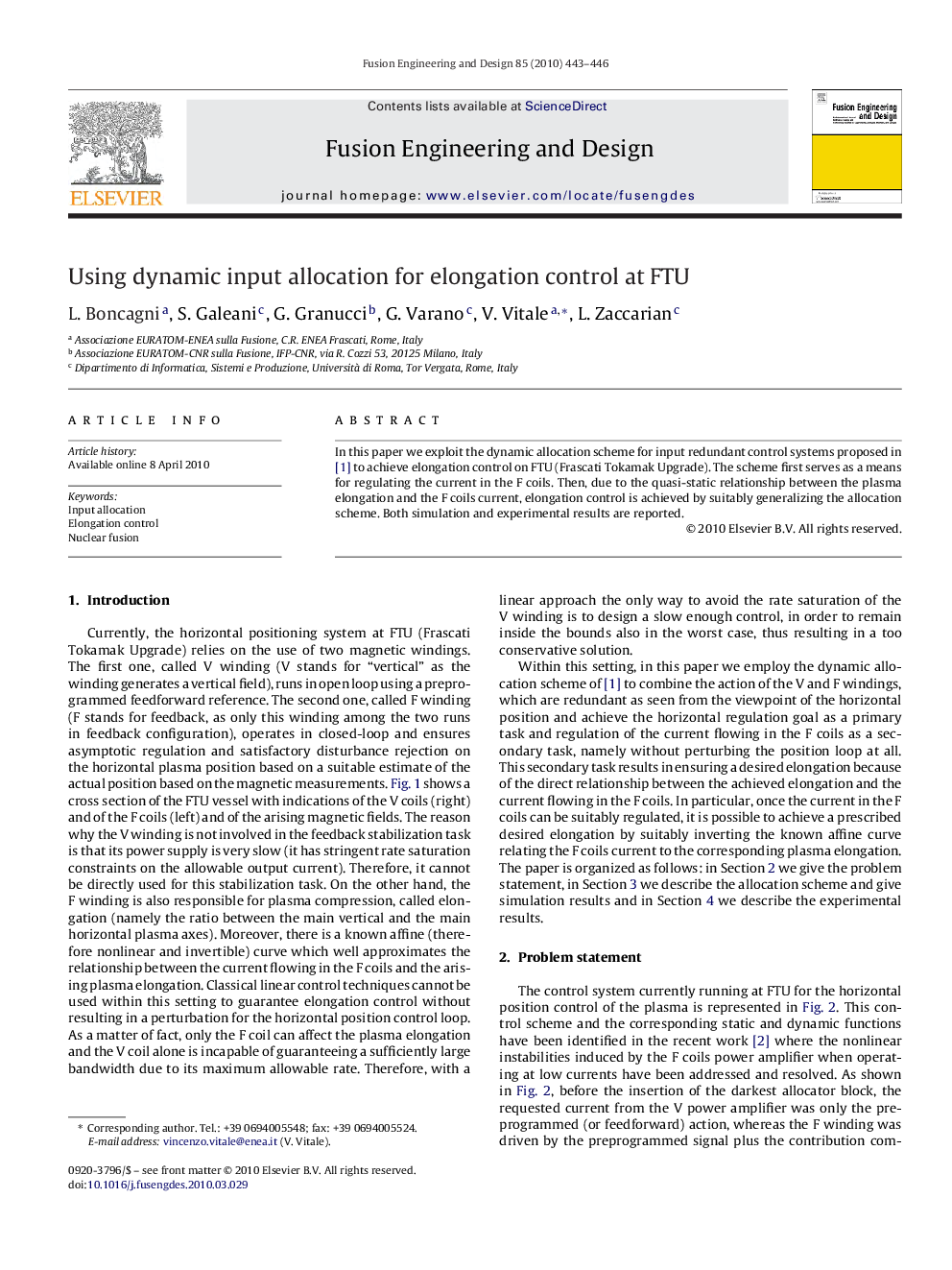 Using dynamic input allocation for elongation control at FTU