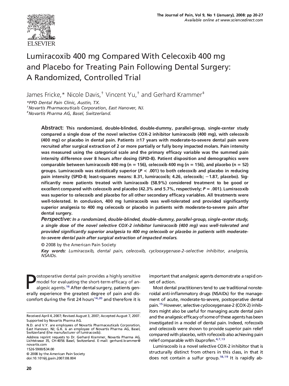 Lumiracoxib 400 mg Compared With Celecoxib 400 mg and Placebo for Treating Pain Following Dental Surgery: A Randomized, Controlled Trial 