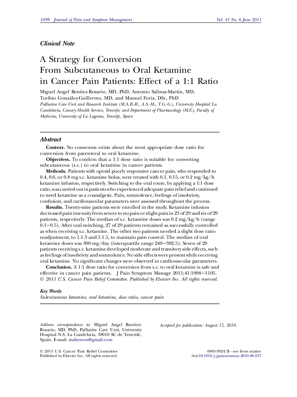 A Strategy for Conversion From Subcutaneous to Oral Ketamine in Cancer Pain Patients: Effect of a 1:1 Ratio