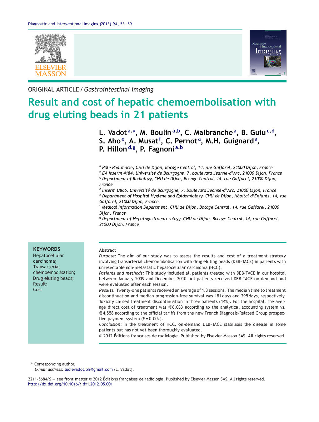 Result and cost of hepatic chemoembolisation with drug eluting beads in 21 patients