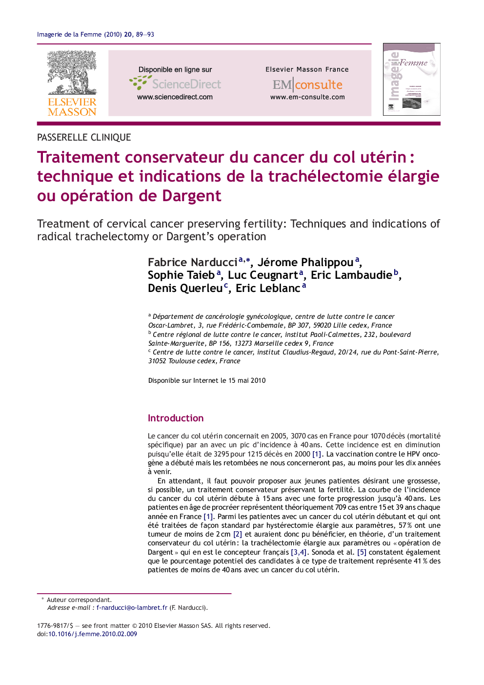Traitement conservateur du cancer du col utérinÂ : technique et indications de la trachélectomie élargie ou opération de Dargent