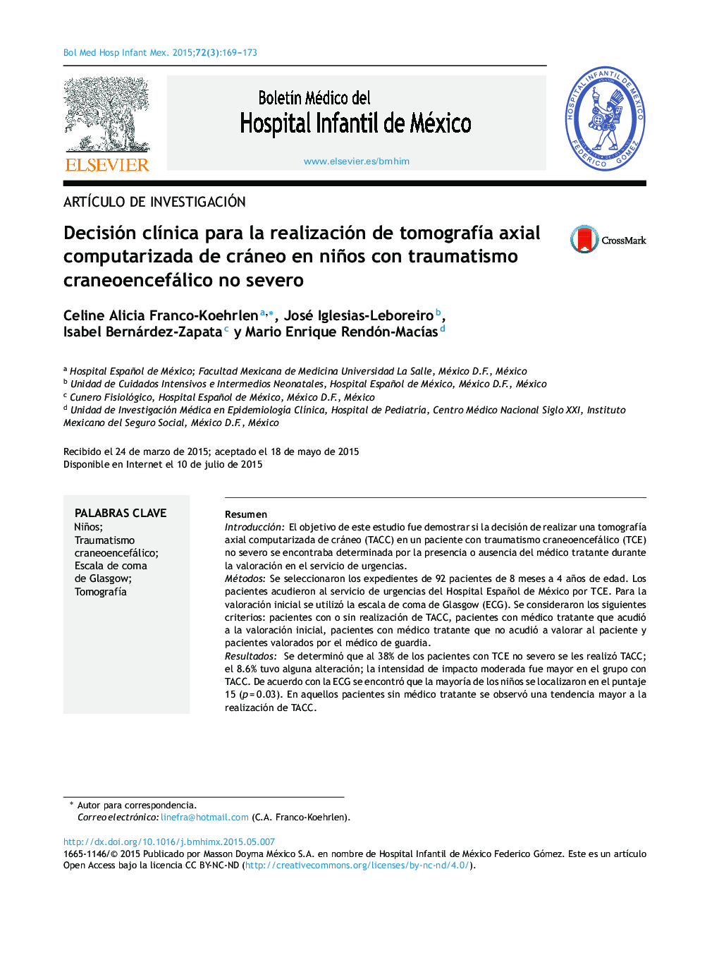 Decisión clínica para la realización de tomografía axial computarizada de cráneo en niños con traumatismo craneoencefálico no severo