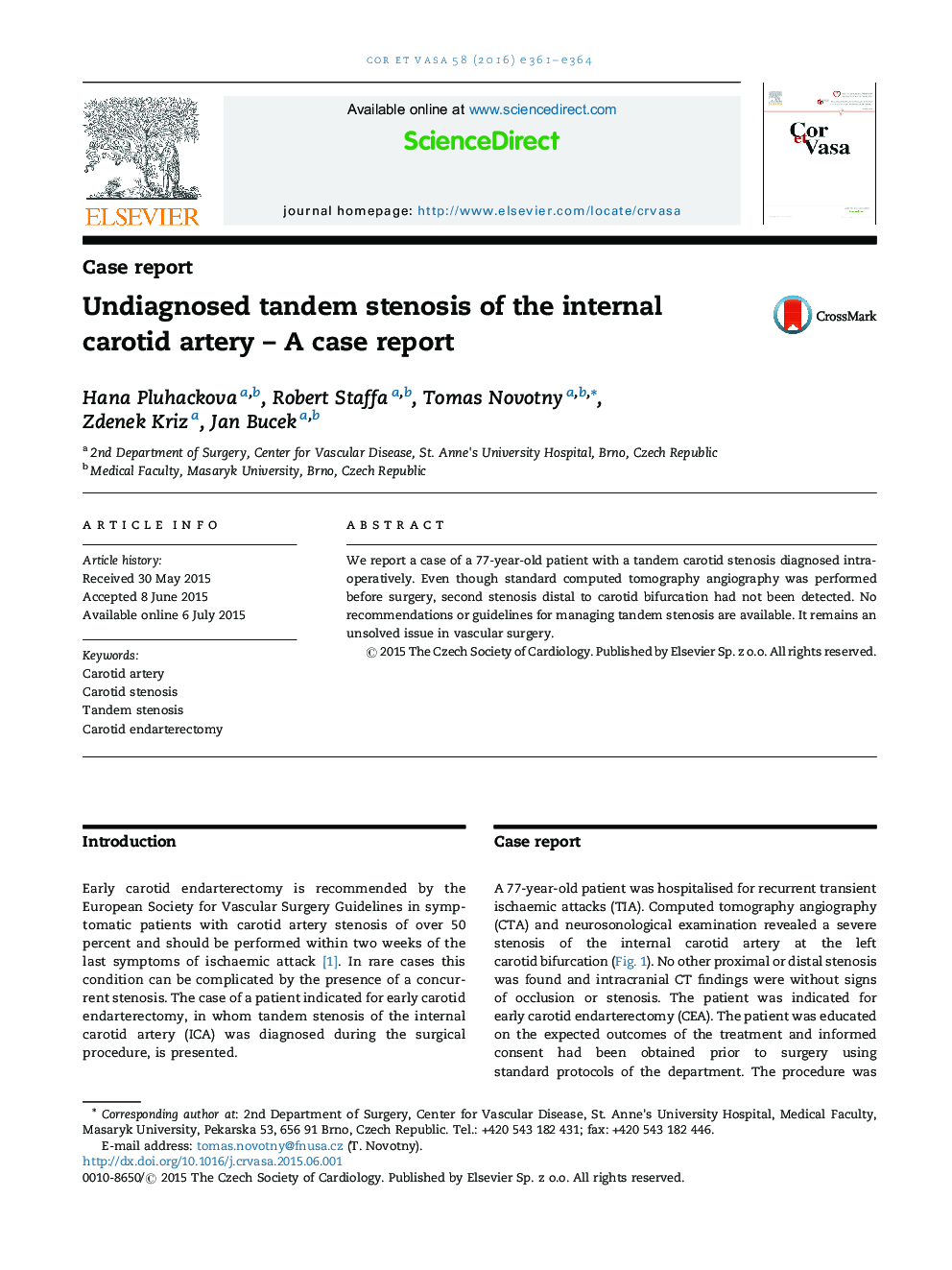 Undiagnosed tandem stenosis of the internal carotid artery – A case report
