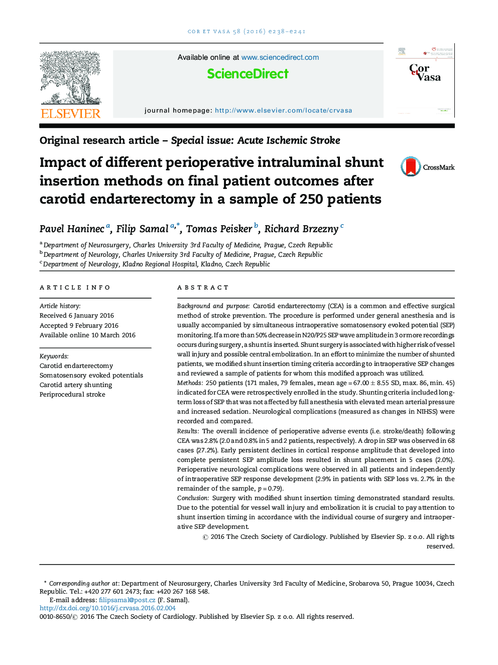 Impact of different perioperative intraluminal shunt insertion methods on final patient outcomes after carotid endarterectomy in a sample of 250 patients