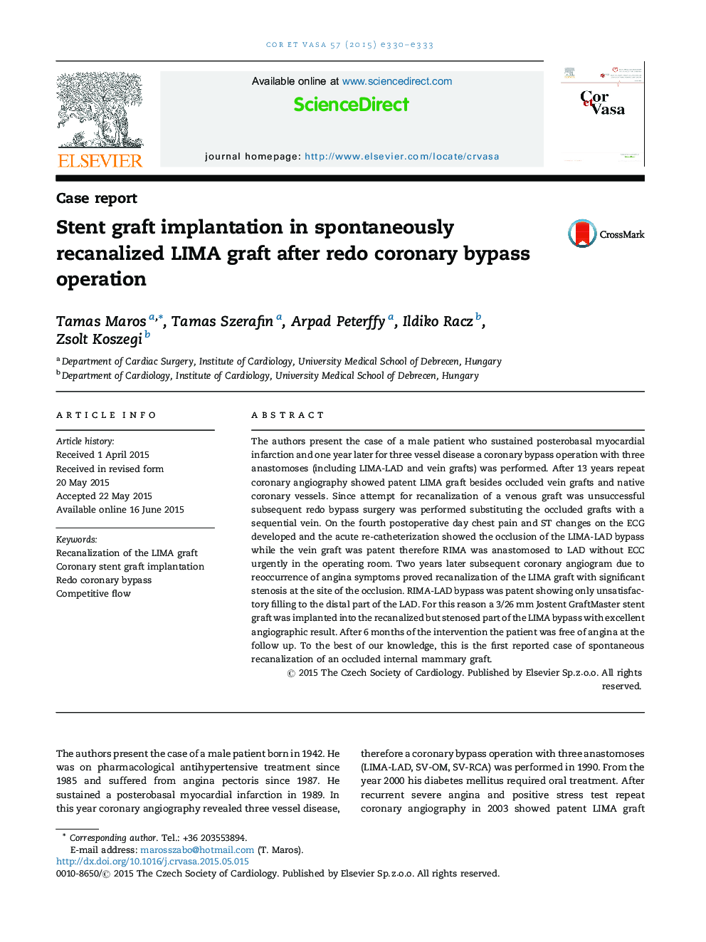 Stent graft implantation in spontaneously recanalized LIMA graft after redo coronary bypass operation